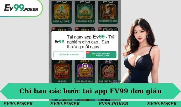 Tải app EV99 1 Chỉ bạn các bước tải app EV99 đơn giản