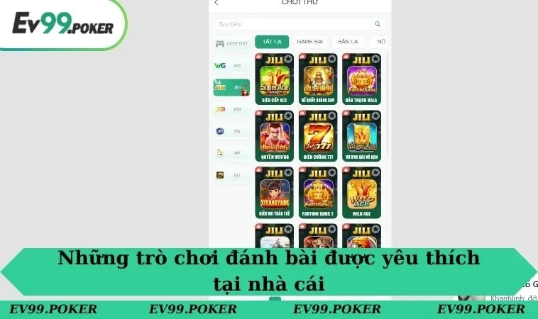 Game bài EV99 2 Những trò chơi đánh bài được yêu thích tại nhà cái